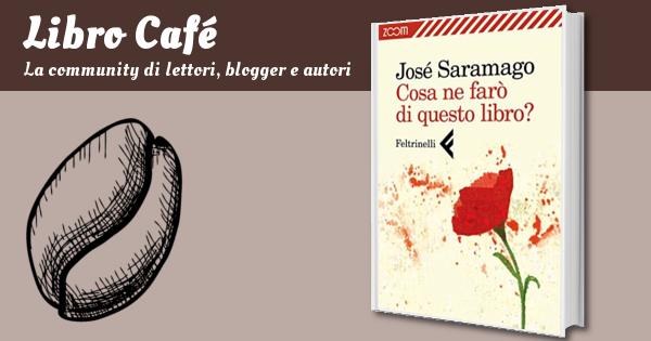 L'autore si spiega di José Saramago 