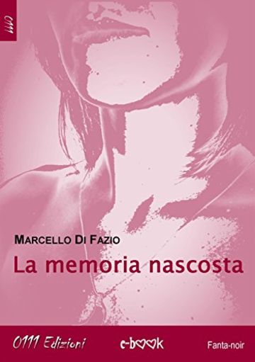 La memoria nascosta