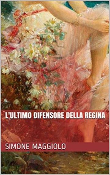 L'ultimo difensore della regina