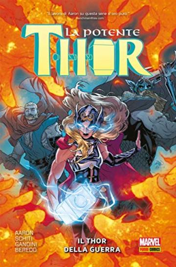 La Potente Thor (2015) 4: Il Thor della guerra (La potente Thor (Marvel Collection))