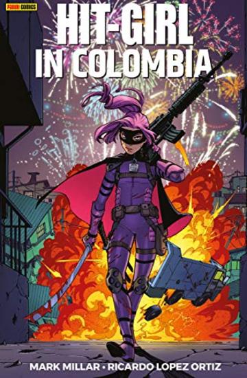 Hit-Girl 1: In Colombia
