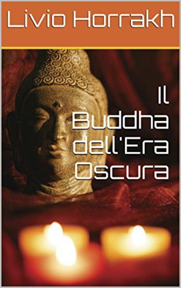 Il Buddha dell'Era Oscura