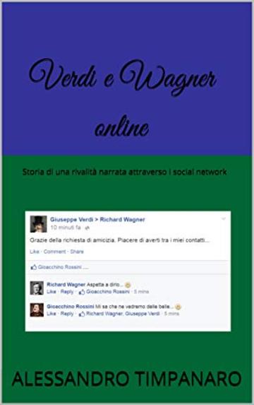 Verdi e Wagner online: Storia di una rivalità narrata attraverso i social network