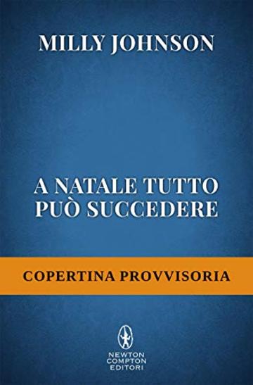 A Natale tutto può succedere