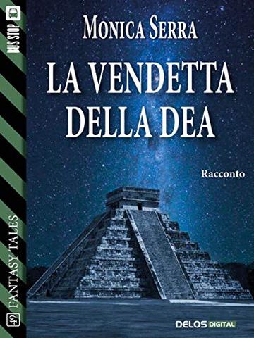 La vendetta della dea