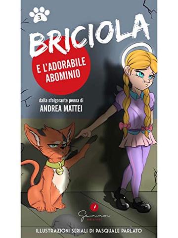 Briciola e l'adorabile abominio