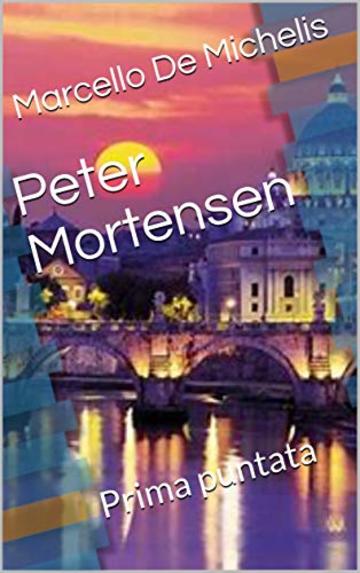Peter Mortensen: Prima puntata