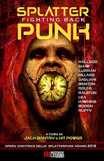 SPLATTERPUNK FIGHTING BACK: Antologia di Racconti Horror