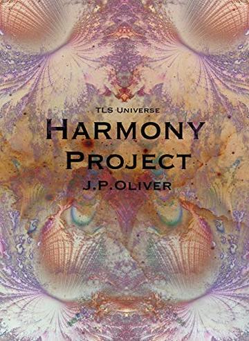 Harmony Project: (TLS Universe)