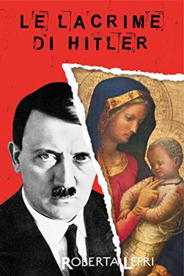 Le Lacrime di Hitler