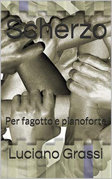 Scherzo: Per fagotto e pianoforte