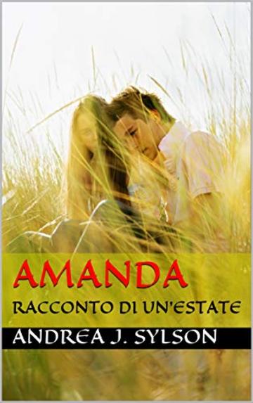 Amanda: Racconto di un'estate