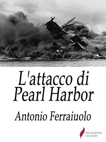 L'attacco di Pearl Harbor