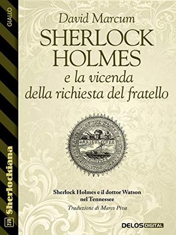 Sherlock Holmes e la vicenda della richiesta del fratello