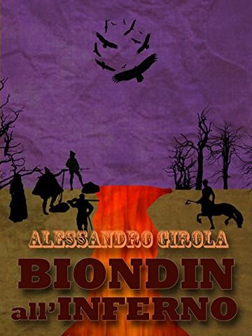 Biondin all'Inferno (Extradimensional Weird West Vol. 2)