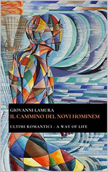 Il cammino del Novi Hominem