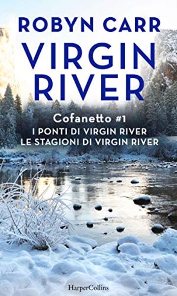 Cofanetto Virgin River #1: I ponti di Virgin River | Le stagioni di Virgin River