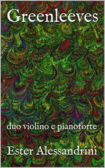 Greenleeves : duo violino e pianoforte