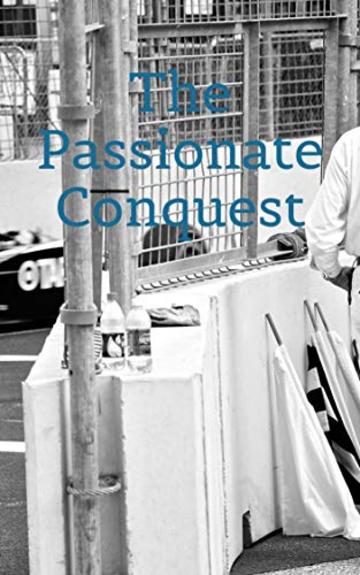 The Passionate Conquest