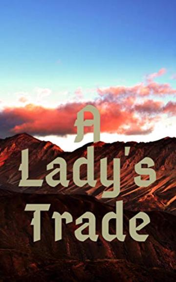 A Lady's Trade