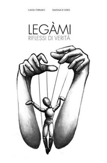 Legàmi - riflessi di verità