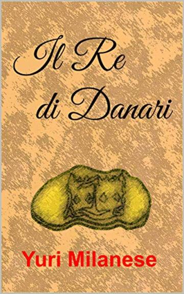 Il Re di Danari