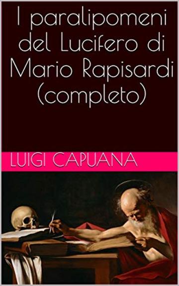 I paralipomeni del Lucifero di Mario Rapisardi (completo)