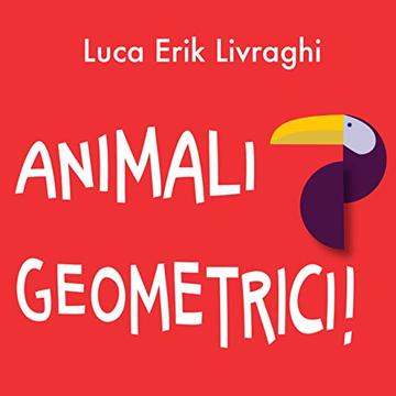 Animali Geometrici!