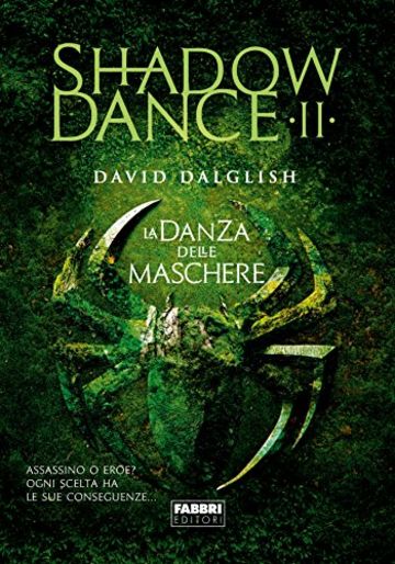 Shadowdance II - La danza delle maschere: 2 (Crossing)