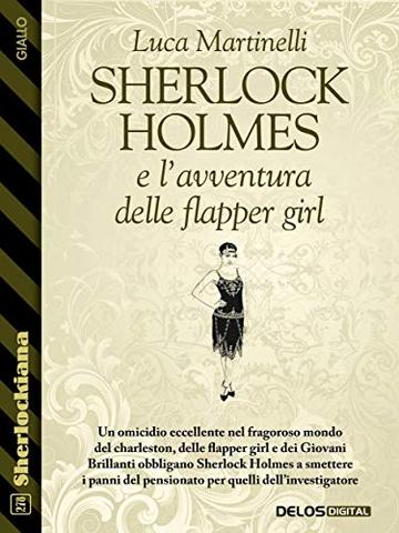 Sherlock Holmes e l'avventura delle flapper girl