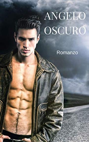 Angelo Oscuro: Fantasy Romance