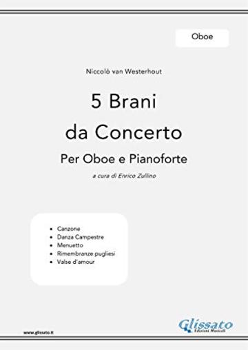 5 Brani da Concerto (N.van Westerhout) vol.Oboe: per Oboe e Pianoforte