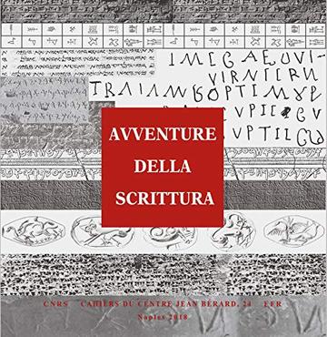 Avventure della scrittura: Documenti dal Mediterraneo orientale antico