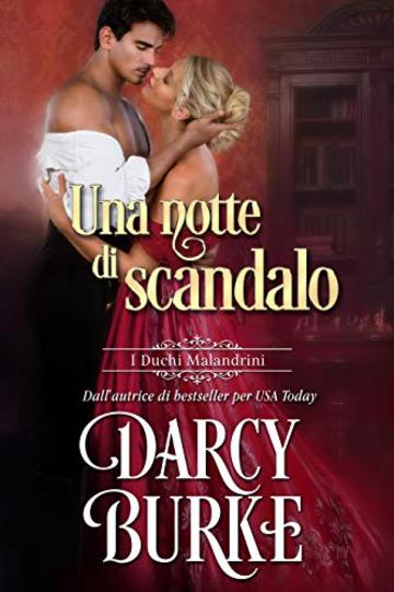 Una notte di scandalo (I duchi malandrini Vol. 4)