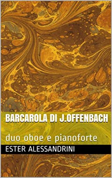 Barcarola di J.Offenbach: duo oboe e pianoforte