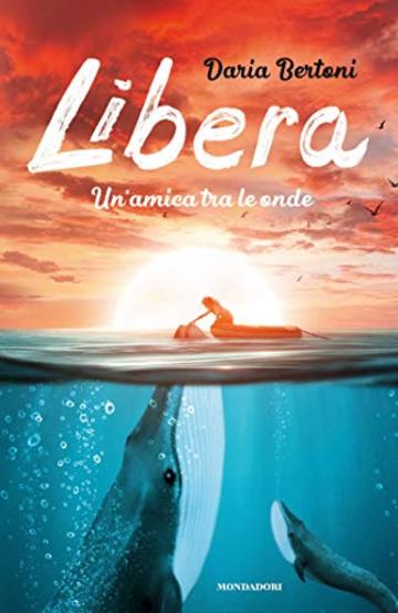 Libera. Un'amica tra le onde