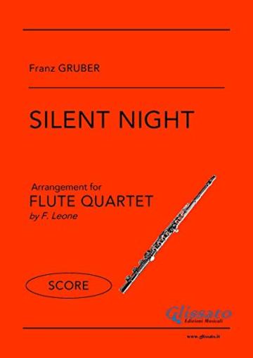 Silent Night - Flute Quartet (SCORE): original arrangement