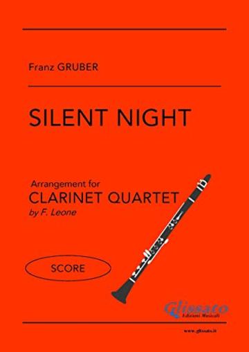 Silent Night - Clarinet Quartet (SCORE): original arrangement