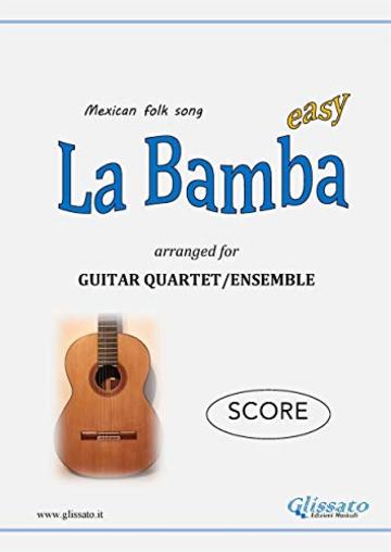La Bamba - Guitar Quartet (SCORE): Easy