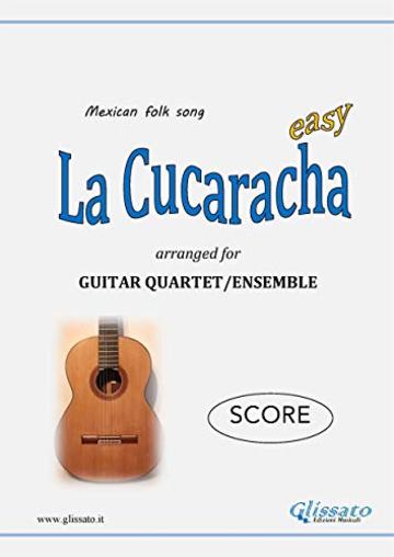 La Cucaracha - Guitar Quartet (SCORE): Easy