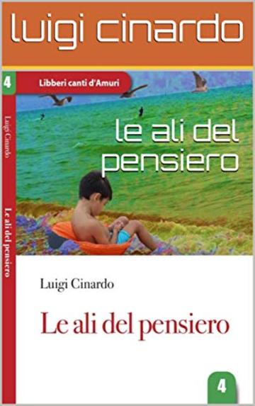 le ali del pensiero (Libberi canti d'amuri Vol. 4)