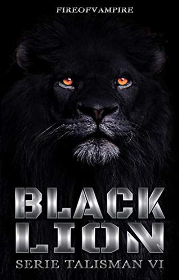 Black Lion (Serie Talisman Vol. 6)