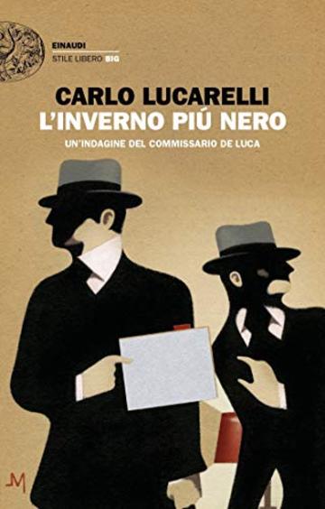 L'inverno più nero: Un'indagine del commissario De Luca (Einaudi. Stile libero big)