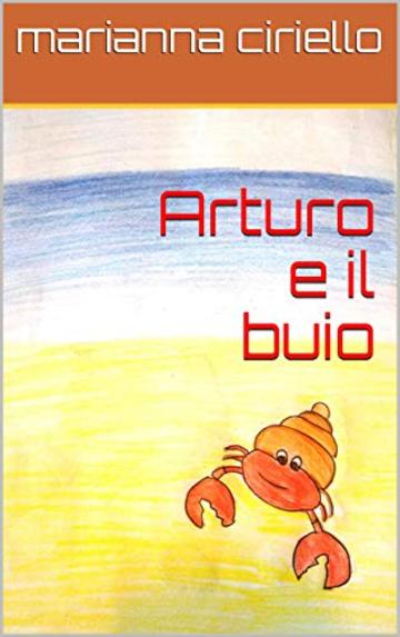 Arturo e il buio