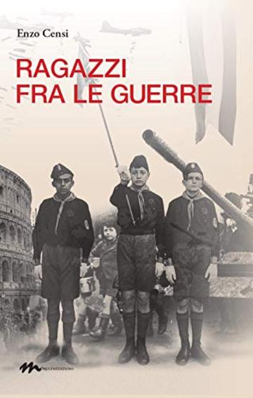 RAGAZZI FRA LE GUERRE