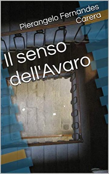 Il senso dell'Avaro