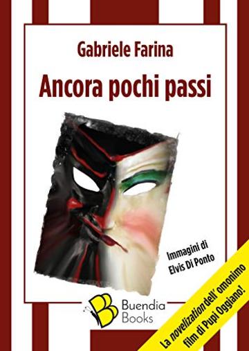 Ancora pochi passi (Fiaschette Vol. 18)