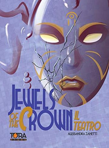 Jewels of the Crown - Il Teatro