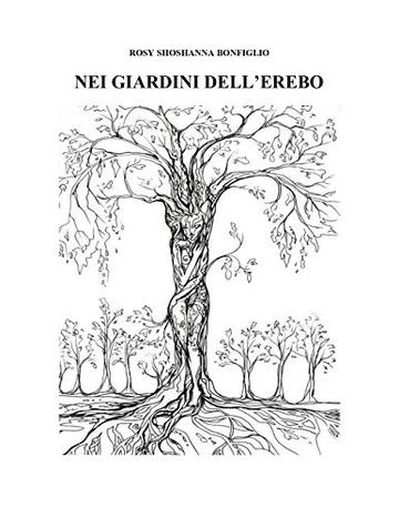 NEI GIARDINI DELL'EREBO