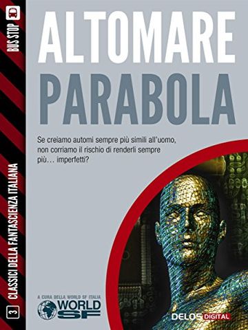 Parabola (Classici della Fantascienza Italiana)